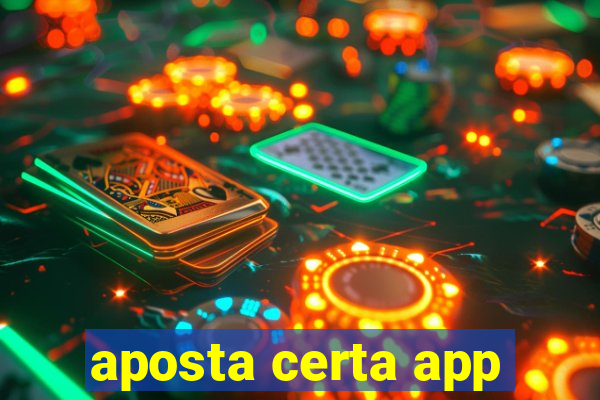 aposta certa app